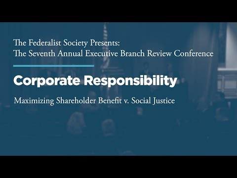 Corporate Responsibility: Maximizing Shareholder Benefit v. Social Justice