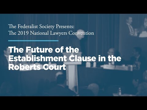 The Future of the Establishment Clause in the Roberts Court