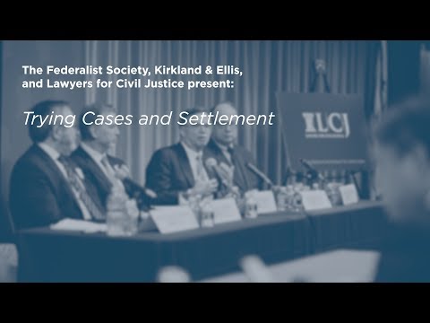 Trying Cases and Settlement