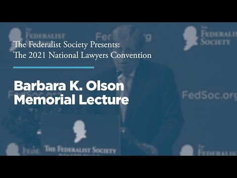 20th Annual Barbara K. Olson Memorial Lecture
