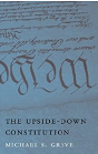 The Upside-Down Constitution 