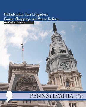 Philadelphia Tort Litigation: Forum Shopping and Venue Reform
