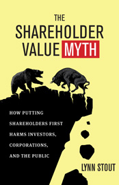 Shareholder Value Theory: Myth or Motivator?