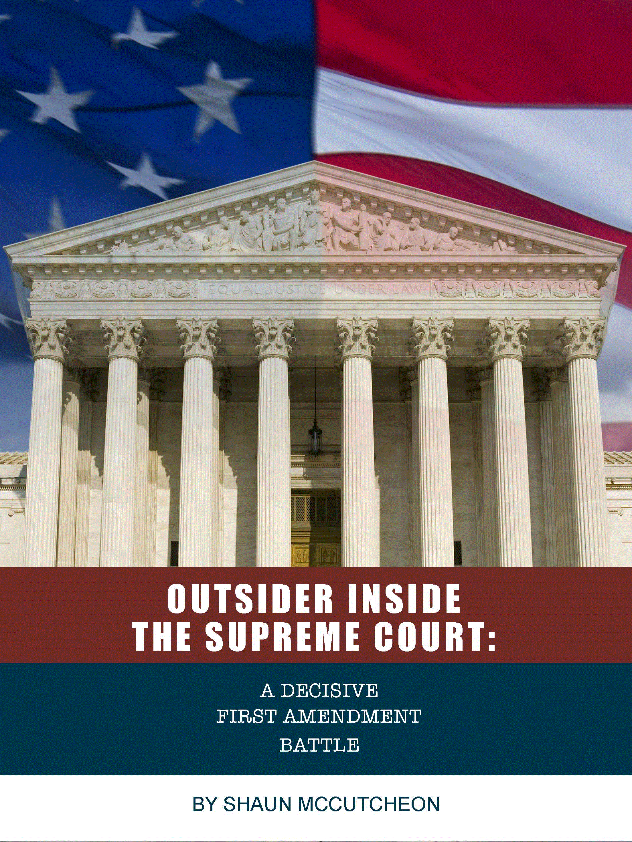 Outsider Inside the Supreme Court: A Decisive First Amendment Battle